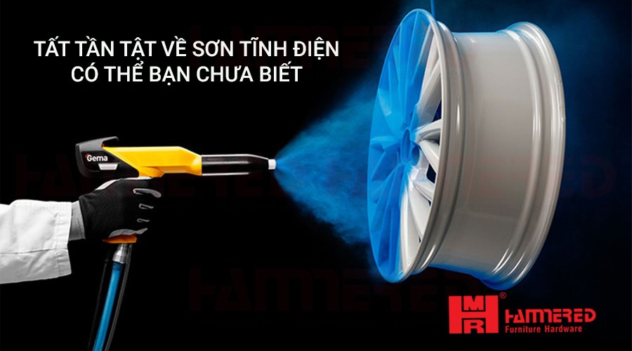 Sơn tĩnh điện là gì? Ứng dụng, lợi ích trong cuộc sống