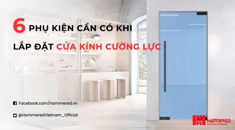 PHỤ KIỆN CỬA KÍNH CƯỜNG LỰC Hammered
