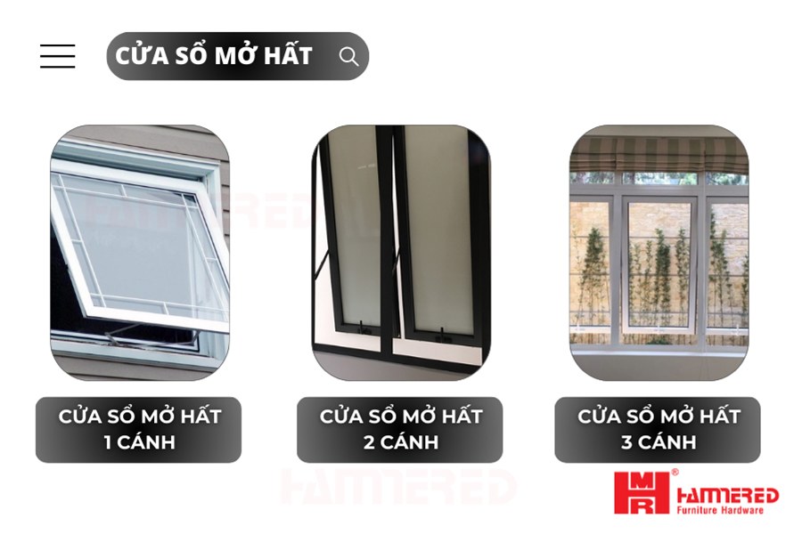 Cửa sổ mở hất 1 cánh, 2 cánh, 3 cánh