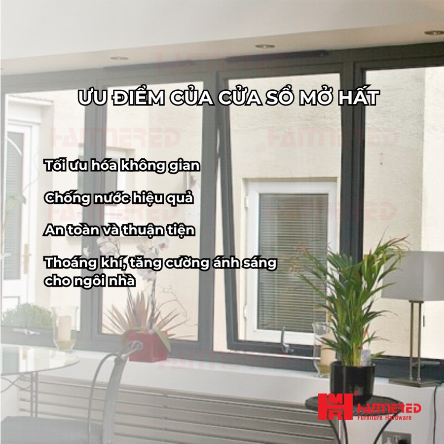 Ưu điểm của cửa sổ mở hất