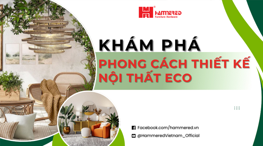Phong cách thiết kế nội thất Eco