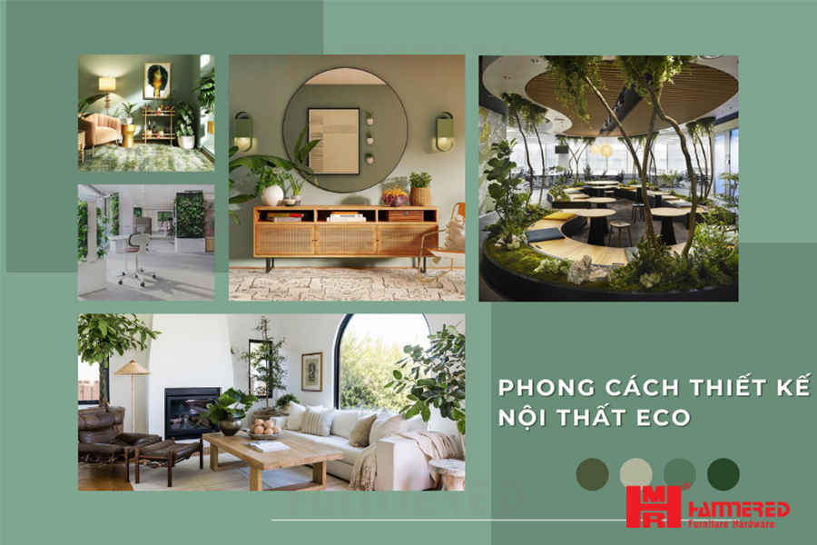 Phong cách thiết kế nội thất Eco