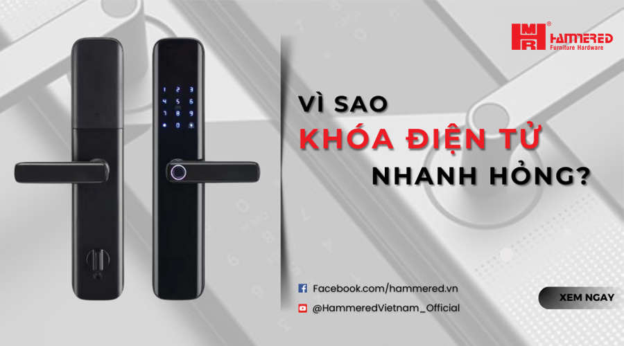 Vì Sao Khóa Điện Tử Nhanh Hỏng?