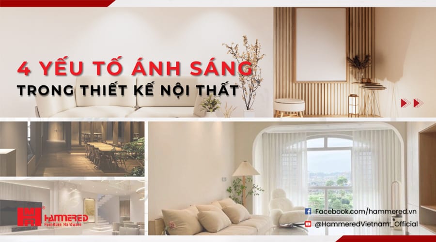 4 Yếu Tố Ánh Sáng Trong Thiết Kế Nội Thất