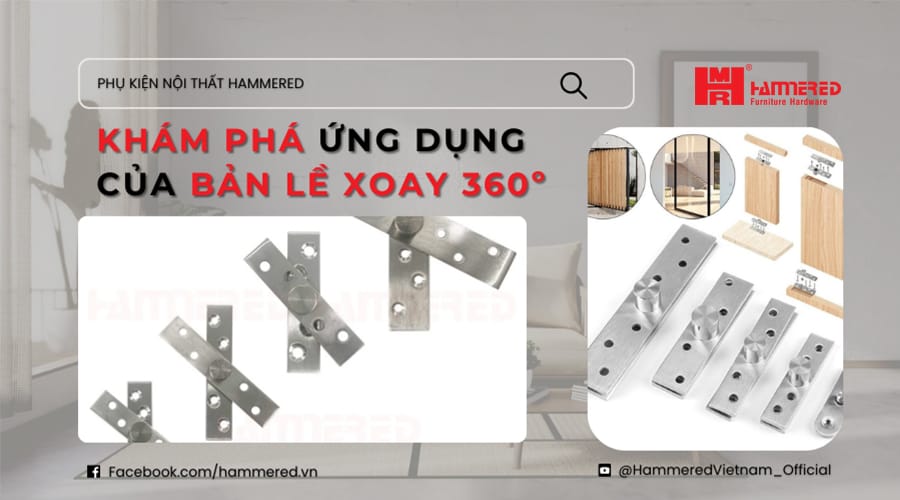 Khám Phá ứng Dụng Của BẢn LỀ Xoay 360º