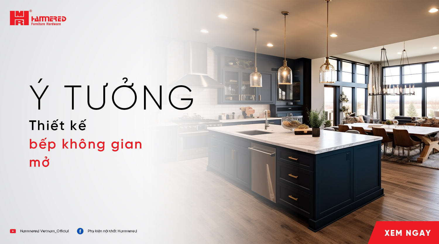 Ý TƯỞNG THIẾT KẾ BẾP KHÔNG GIAN MỞ