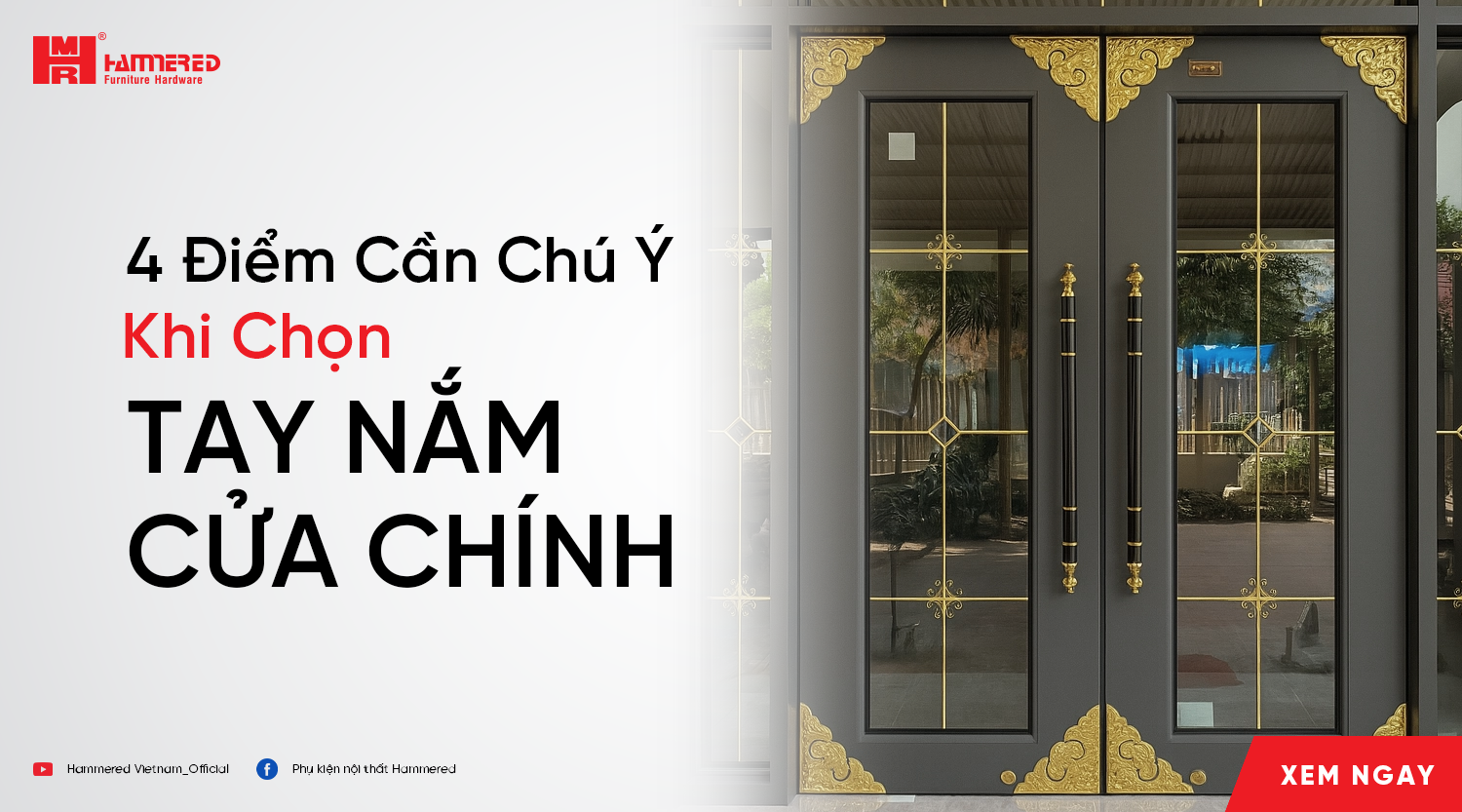 4 điểm cần chú ý khi chọn tay nắm cửa chính