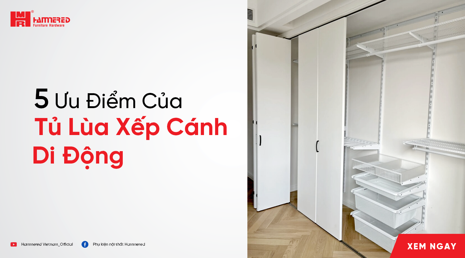 5 Ưu Điểm Của Tủ Lùa Xếp Cánh Di Động